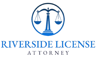 Riverside License Attorney